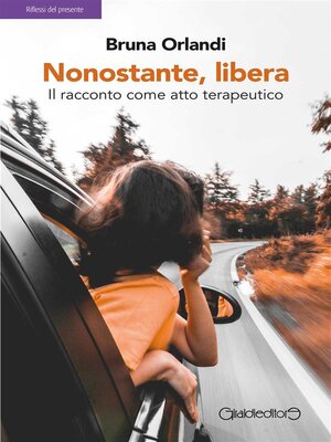 cover image of Nonostante, libera